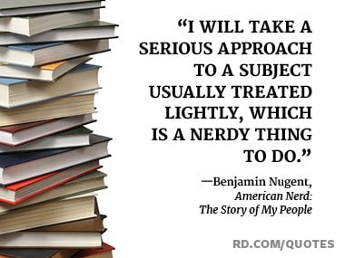 Awesome Nerd Quotes for Proud Geeks Everywhere | Reader's Digest