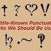 12 Little-Known Punctuation Marks More People Should Be Using