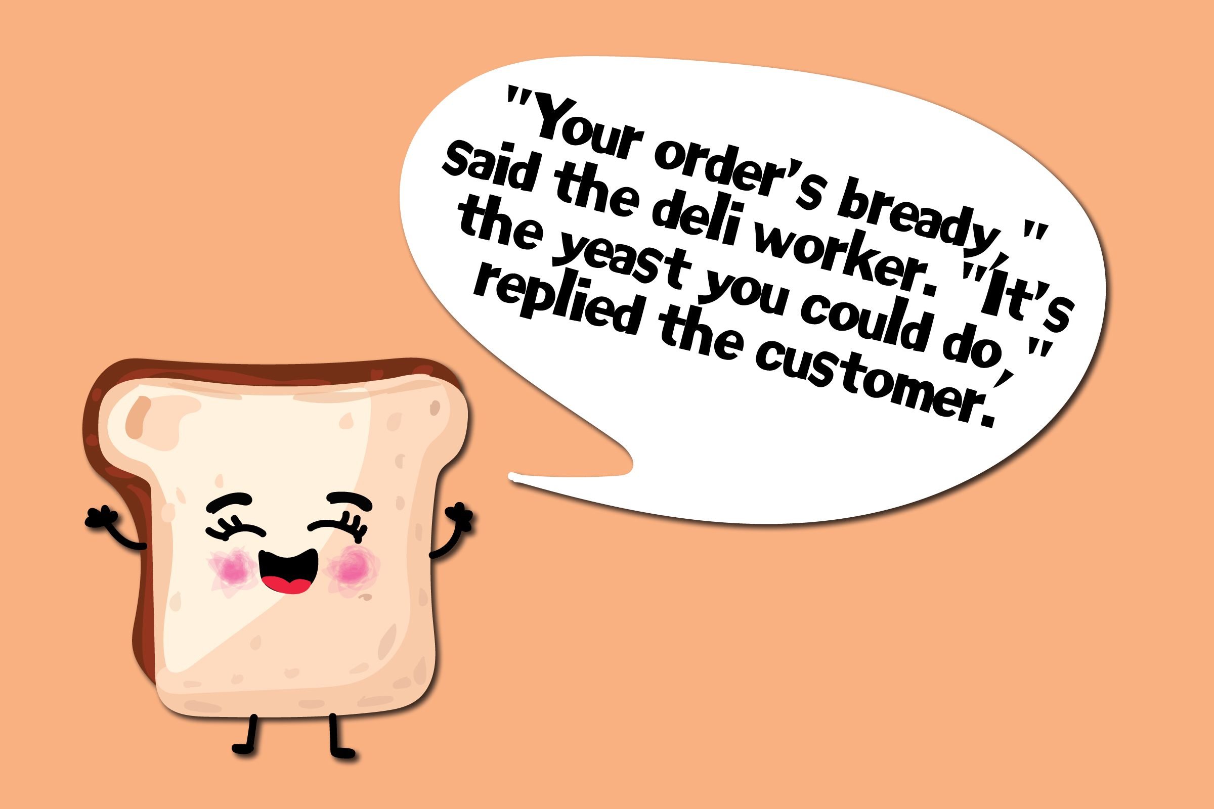 Funny bread toast quotes