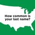 The Most Common Last Names in Your State