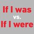 “If I Was” vs. “If I Were”: Which One Is Correct?