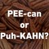 Pecan Pronunciation: Is It PEE-can or Puh-KAHN?