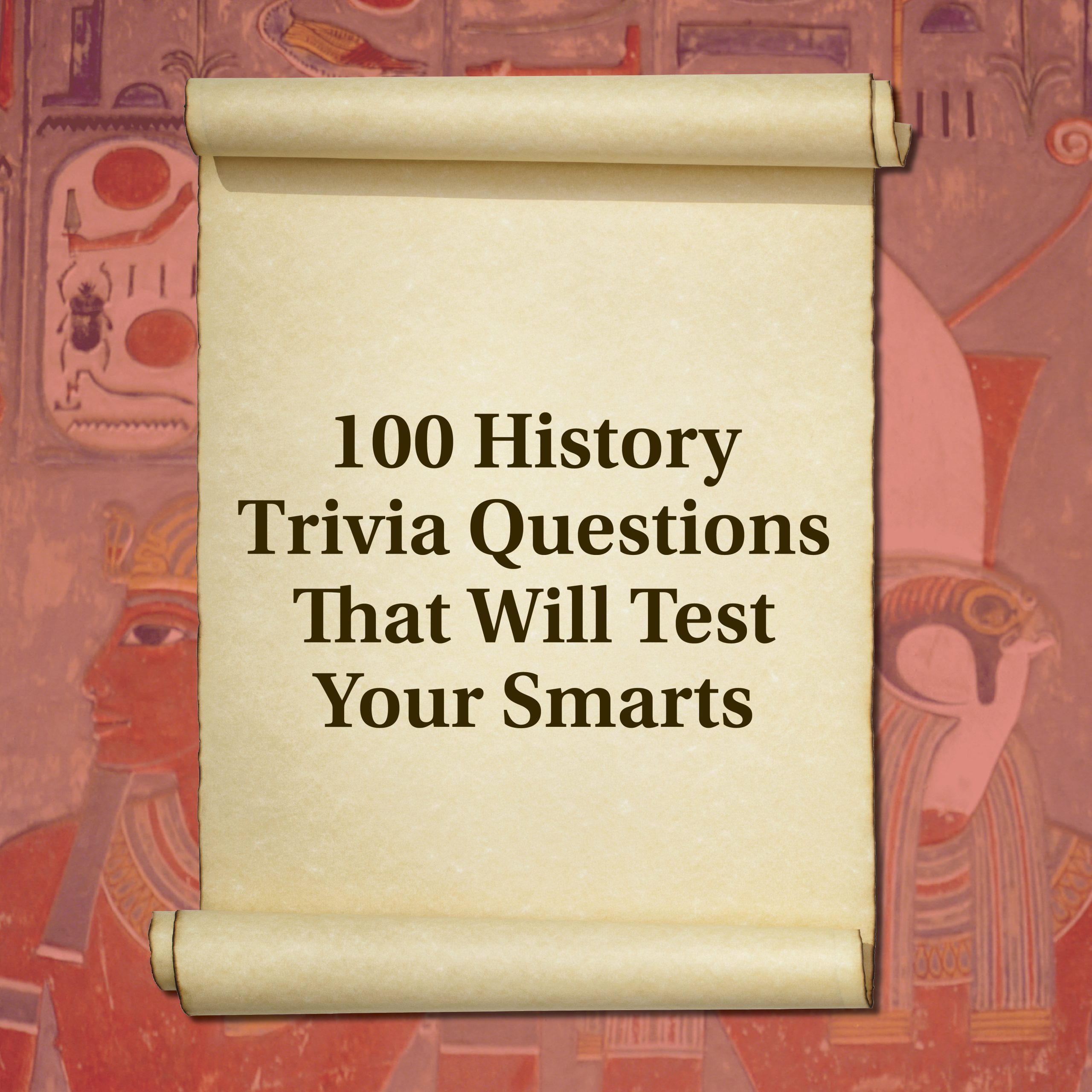 100 History Trivia Question With Answers Reader S Digest