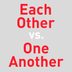This Is the Correct Way to Use “Each Other” and “One Another”