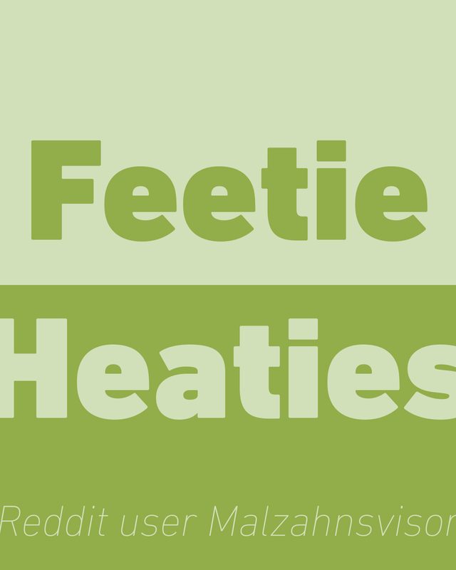 feetie heaties walkie talkie reddit