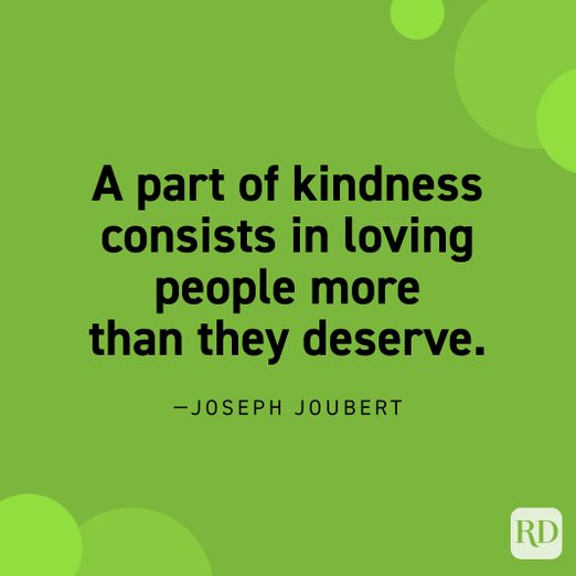 50 Kindness Quotes That Will Stay With You | Reader's Digest