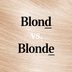 Blond vs. Blonde: Which is Correct?