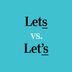 Lets vs. Let’s: The Right Way to Use Each Word