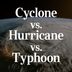 What's the Difference Between a Cyclone, Hurricane and Typhoon?