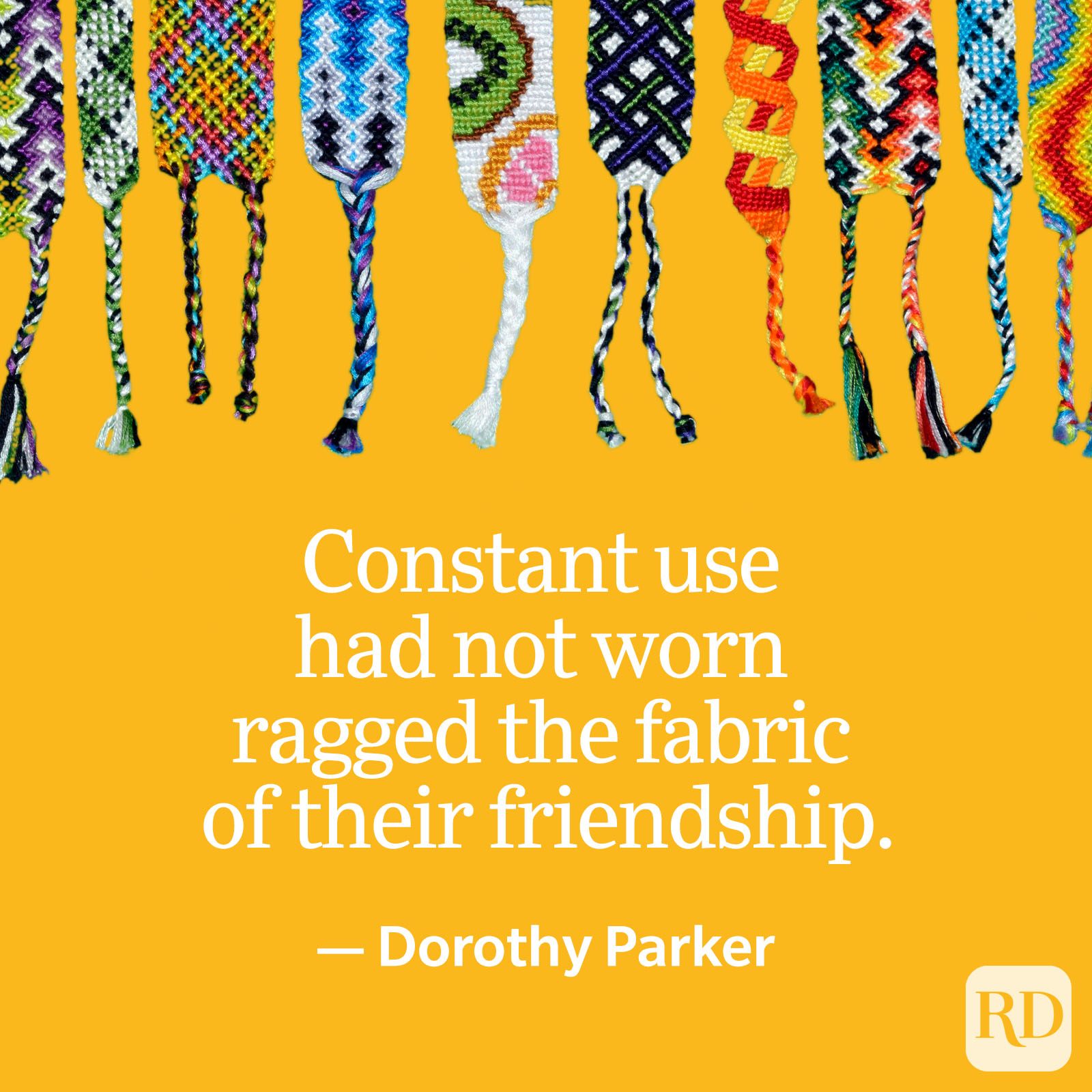 Dorothy Parker quote with friendship bracelets