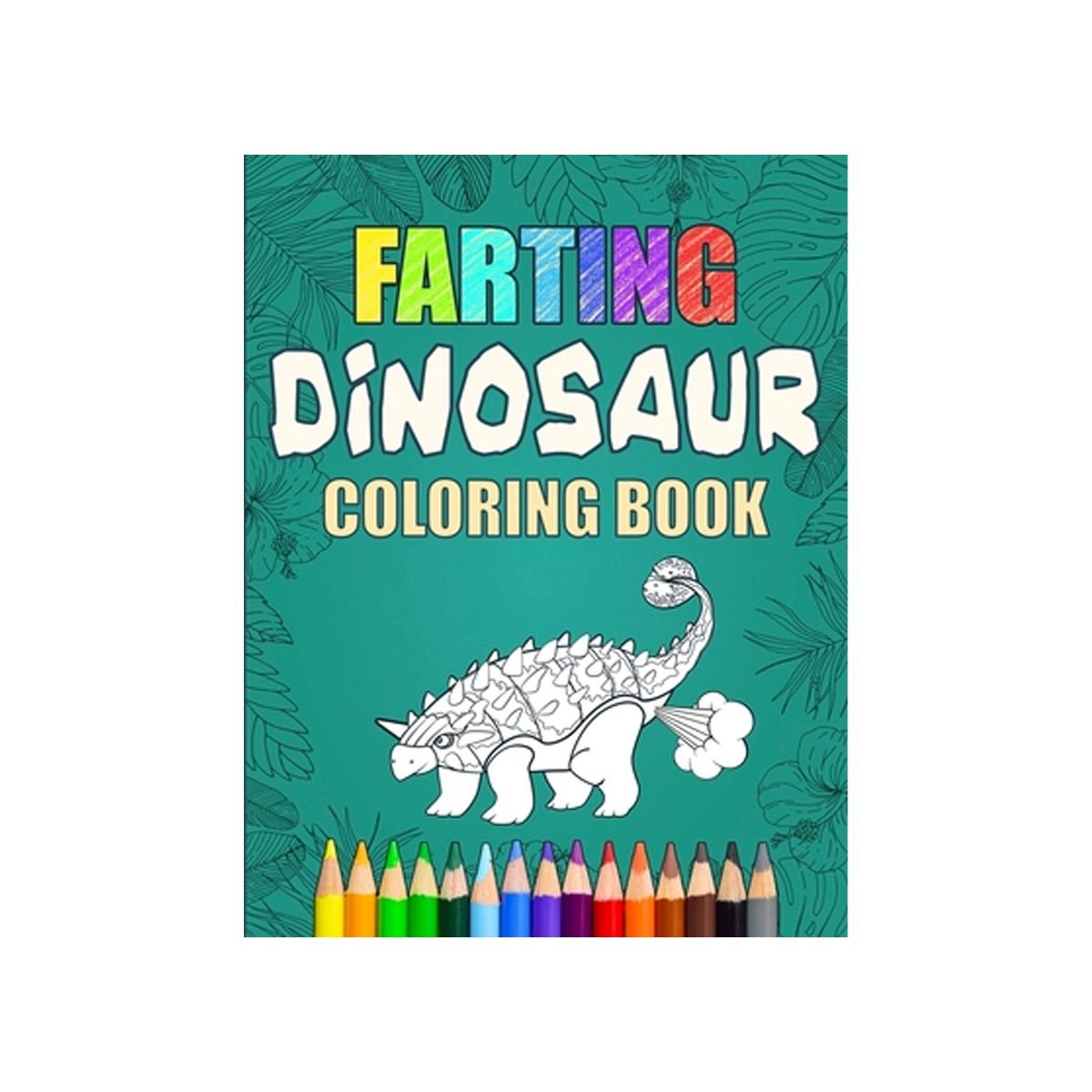 Farting Dinosaur Coloring Book