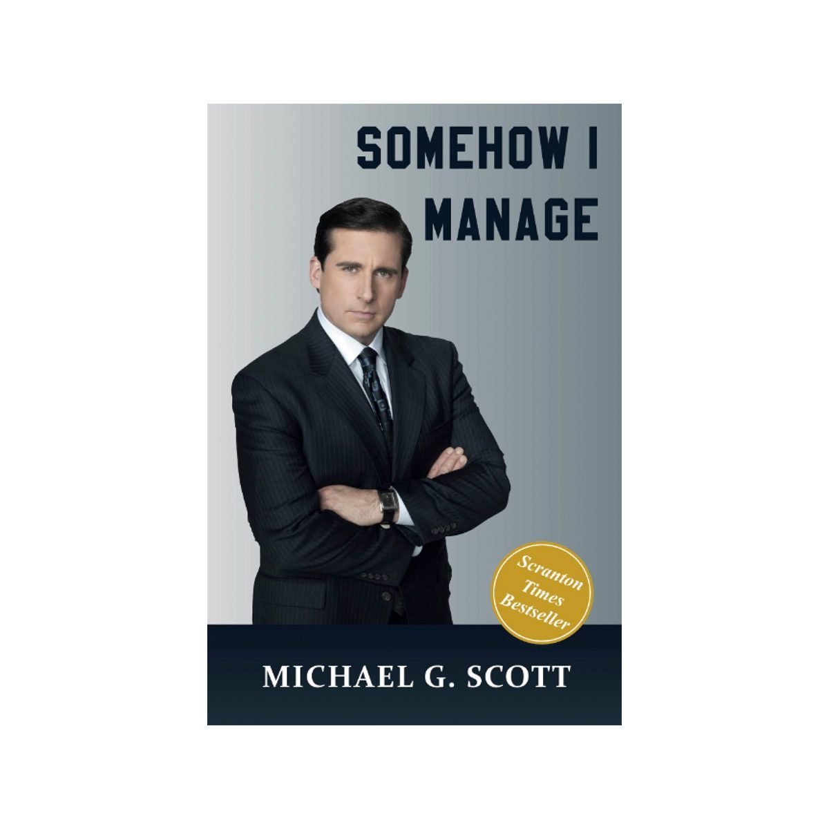 Somehow I Manage By Michael C. Scott