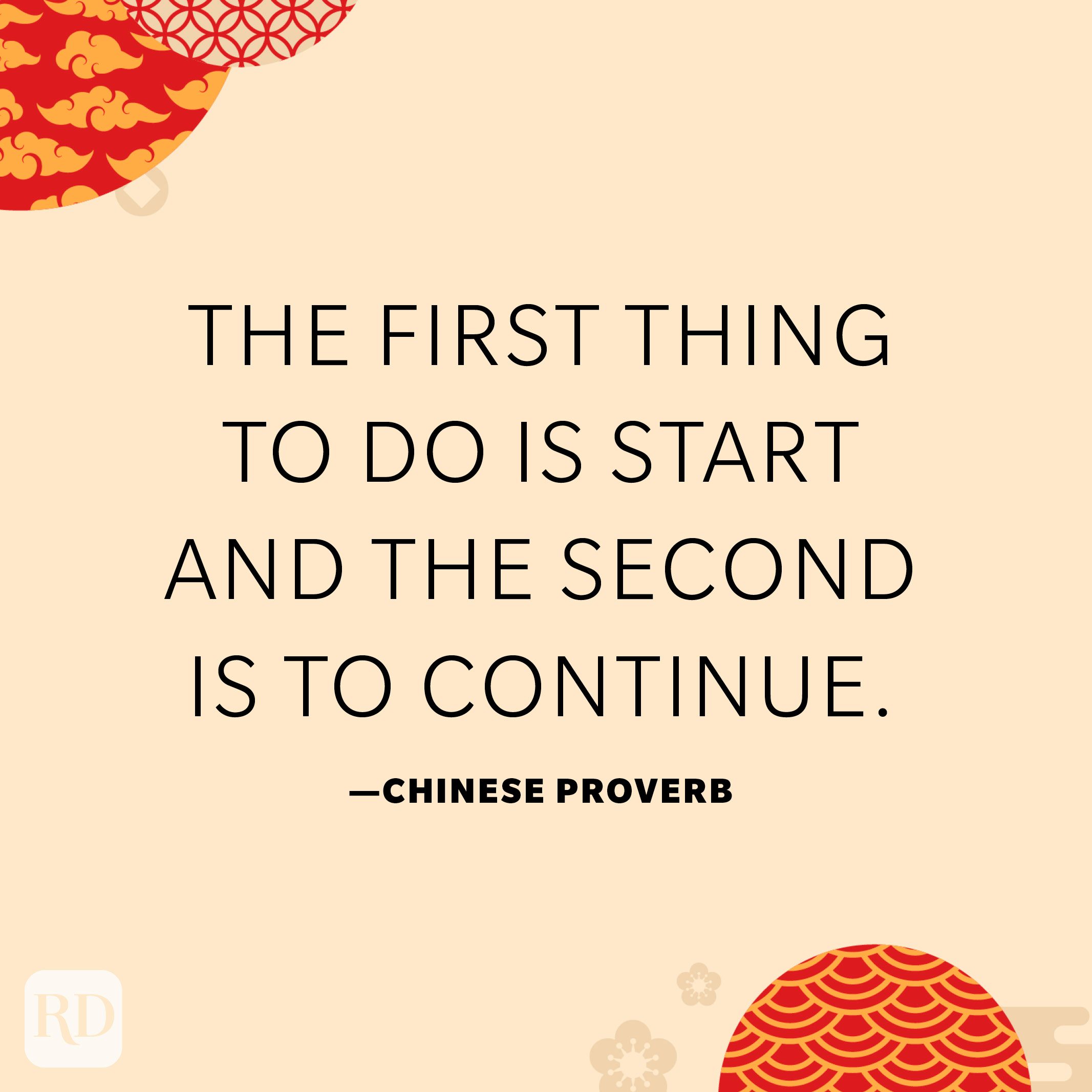 The first thing to do is start and the second is to continue
