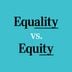 Equality vs. Equity: What's the Difference?