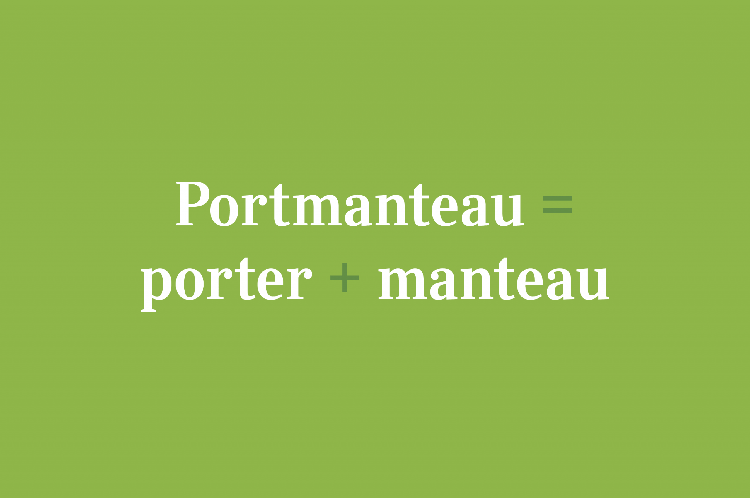 portmanteau-words-you-never-thought-of-portmanteau-definition-examples