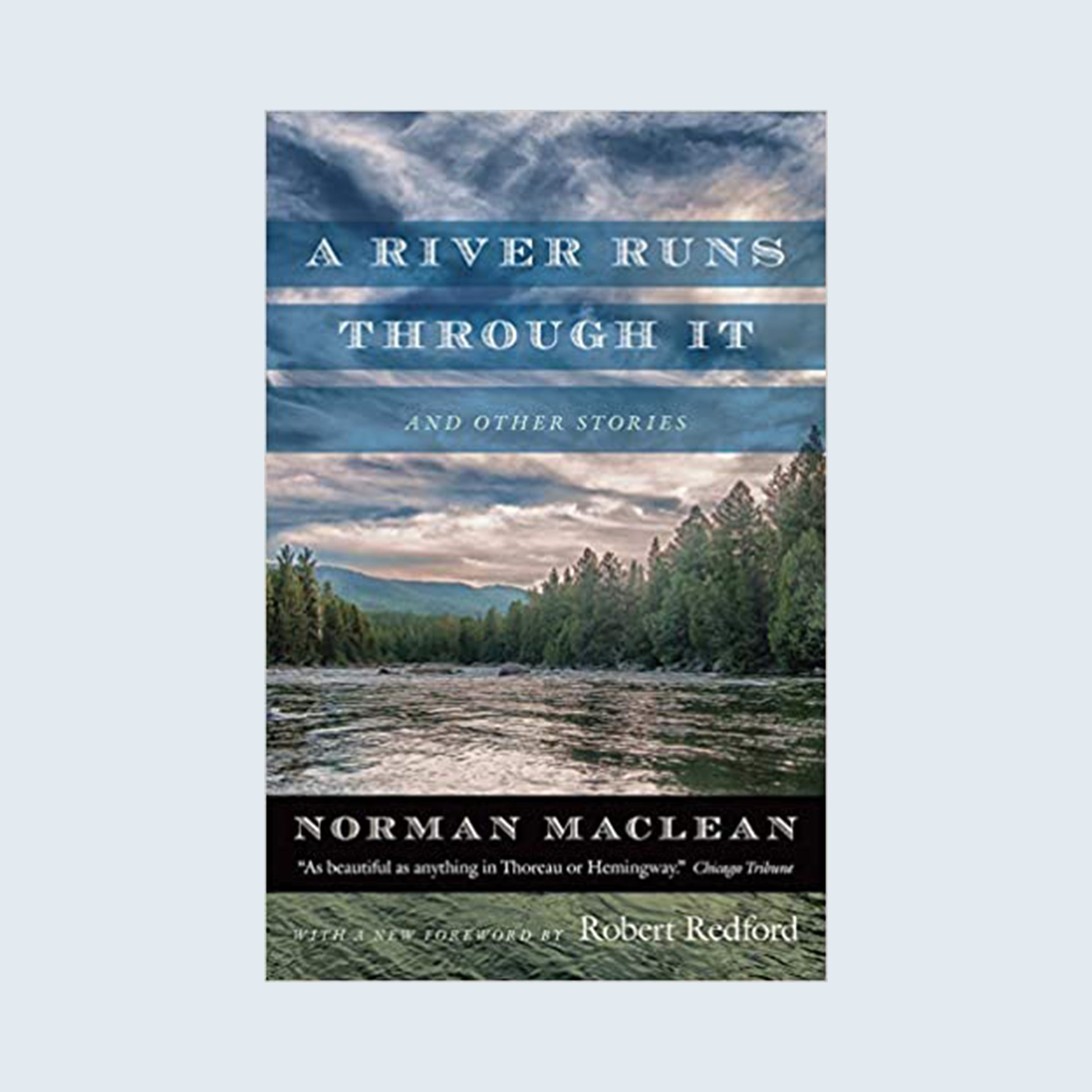 A River Runs Through It and Other Stories by Norman Maclean cover