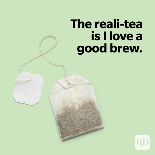 52 Tea Puns That Will Have You Laughing | Reader's Digest