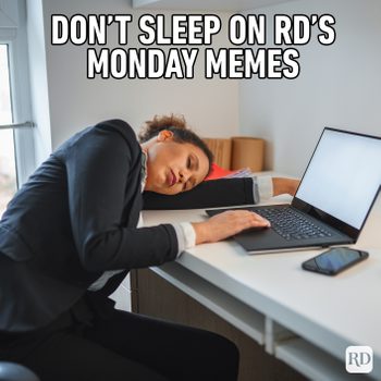 35 Monday Memes to Start the Week Off Right | Reader's Digest