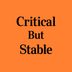 What Does "Critical But Stable" Mean?