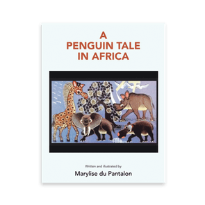 801301 A Penguin Tale In Africa By Marylise Du Pantalon Liferich Cover