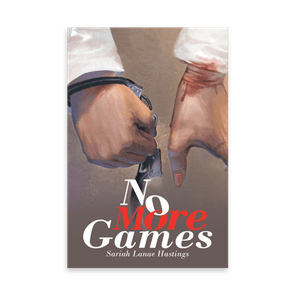 808125 No More Games By Sariah Lanae Hastings Liferich Cover