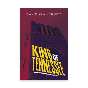 808966 King Of Tennessee By David Alan Shorts Liferich Cover