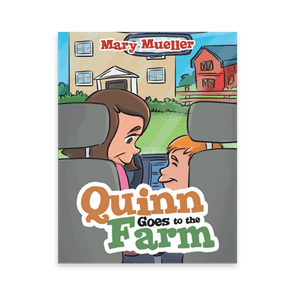 809248 Quinn Goes To The Farm By Mary Mueller Liferich Cover