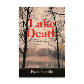 810857 Lake Death By Frank Scotello Liferich Cover