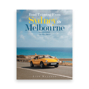 811577 Road Tripping From Sydney To Melbourne By Lisa Nazzaro Liferich Cover (1)