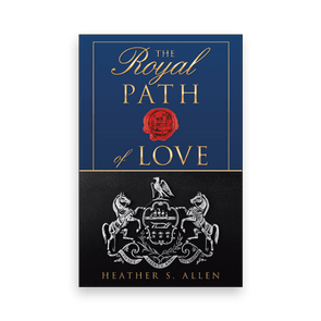 813404 The Royal Path Of Love By Heather S Allen Liferich Cover