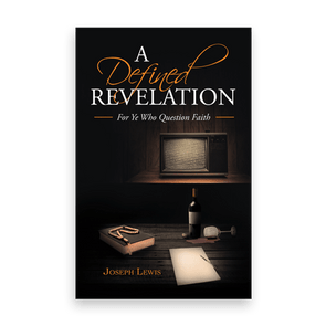 826961 A Defined Revelation By Joseph Lewis Liferich Cover (1)