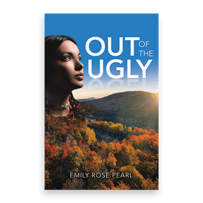 842650 Out Of The Ugly By Emily Rose Pearl Liferich Cover