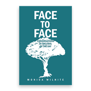 846937 Face To Face By Monica Wilhite Liferich Cover