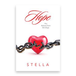 849816 Hope The Release From Bondage By Stella Liferich Cover