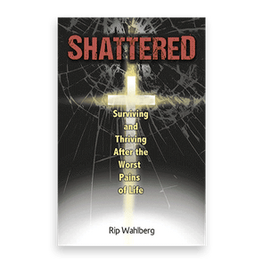 850312 Shattered By Rip Wahlberg Liferich Cover