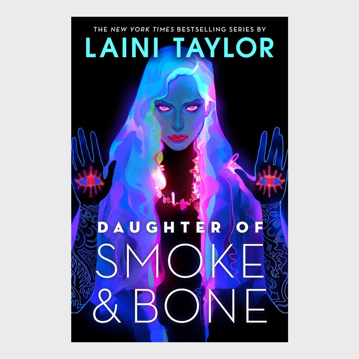 Daughter Of Smoke & Bone By Laini Taylor