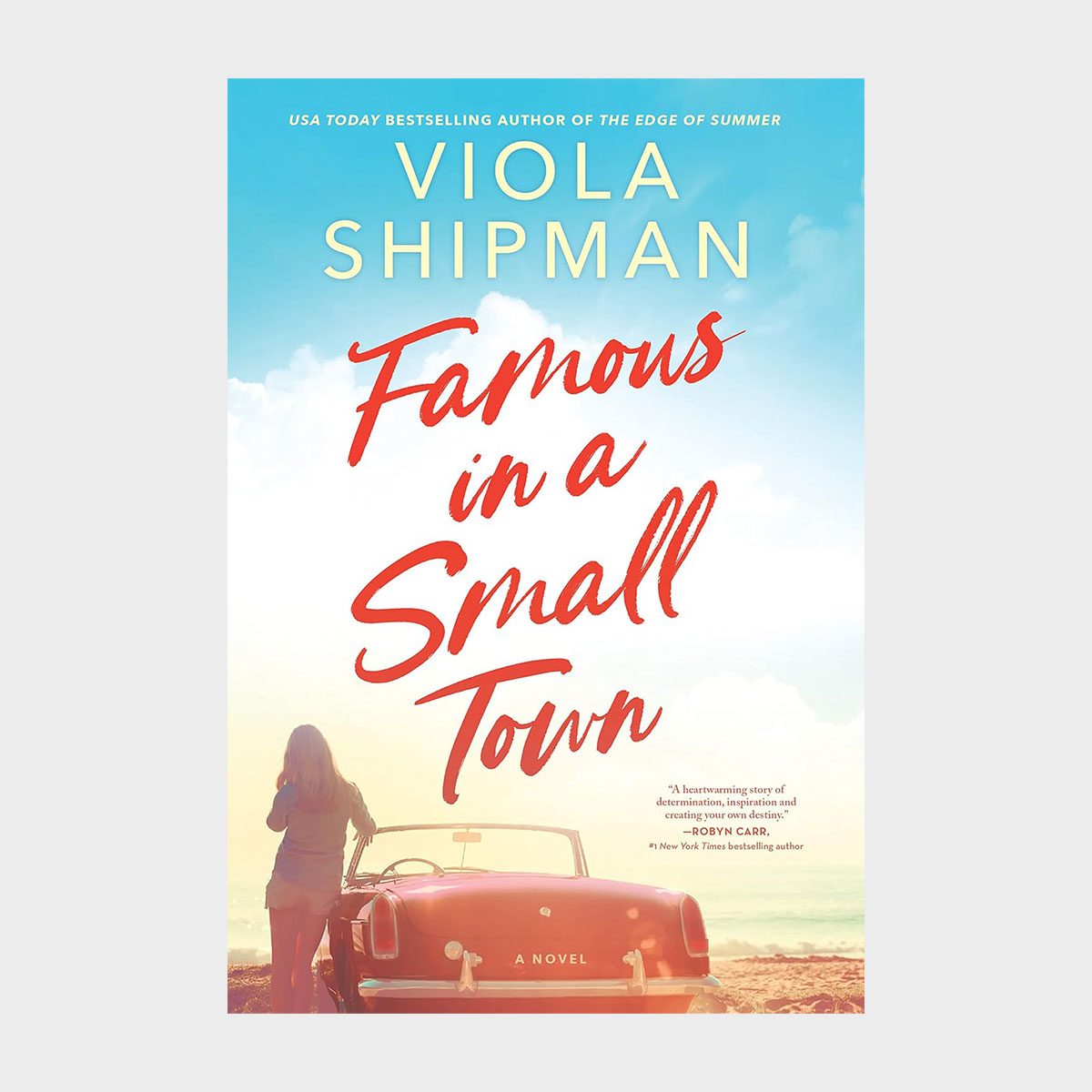 Famous In A Small Town By Viola Shipman