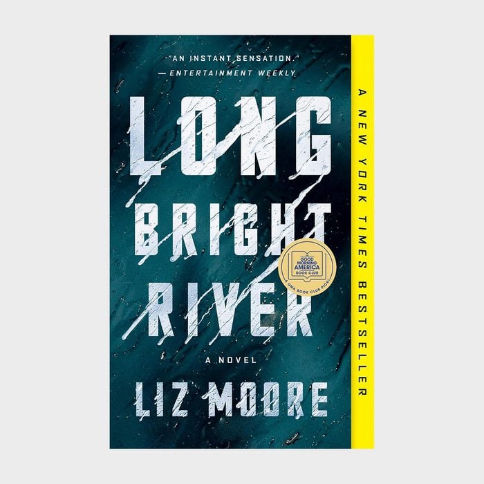 Long Bright River By Liz Moore