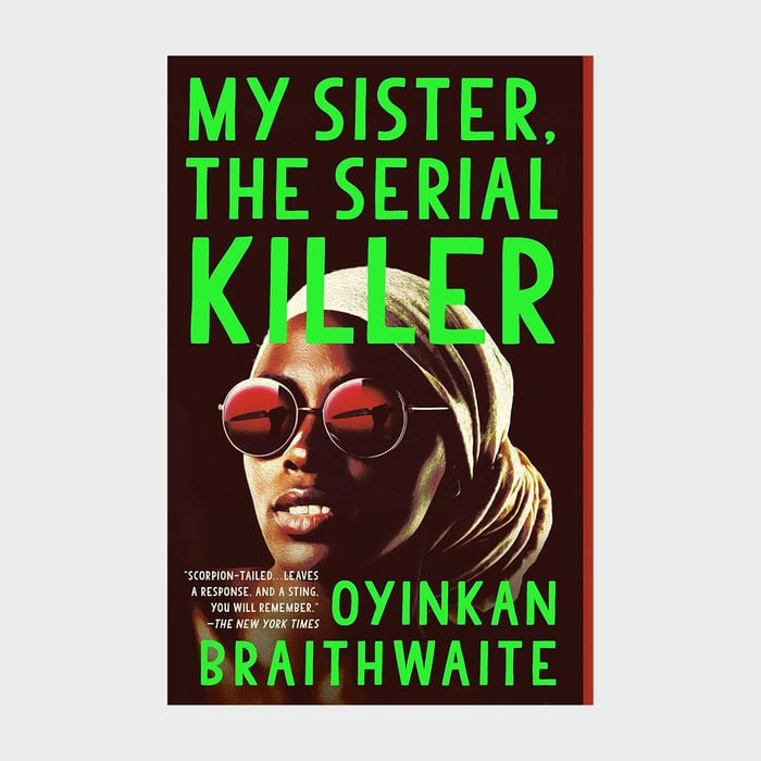 My Sister, The Serial Killer By Oyinkan Braithwaite Ecomm Via Amazon.com