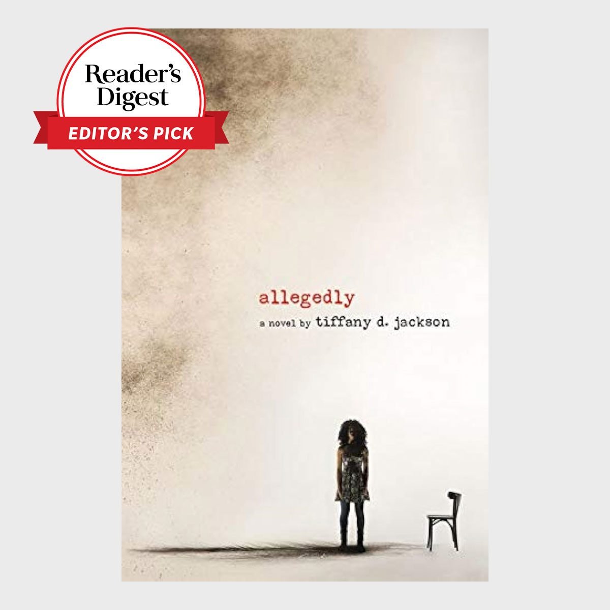 Rd Editor Pick Allegedly By Tiffany D. Jackson