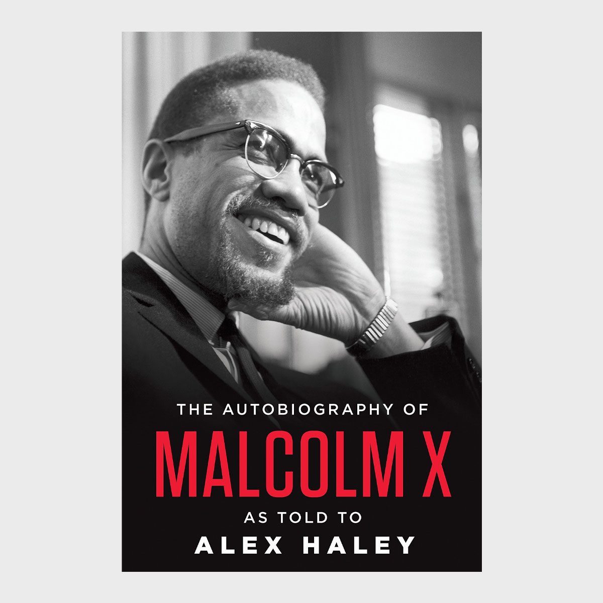 The Autobiography Of Malcolm X By Malcolm X
