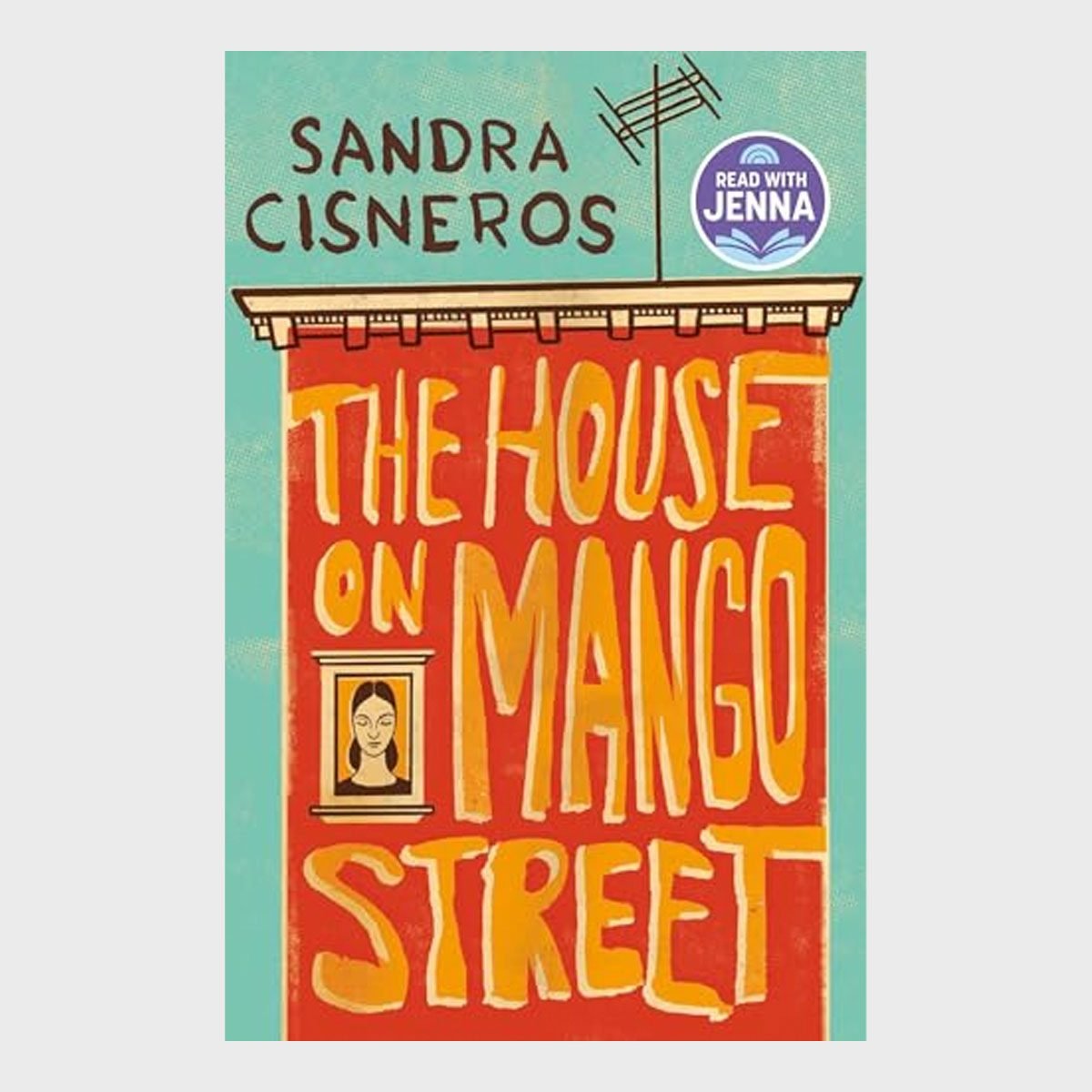 The House On Mango Street By Sandra Cisneros