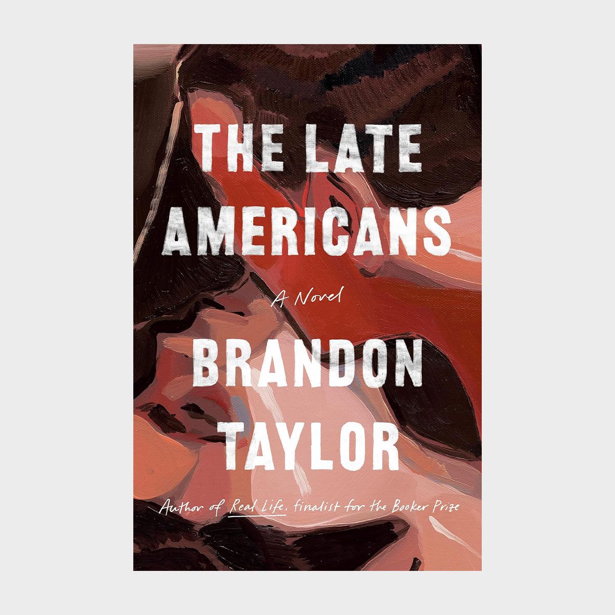 The Late Americans By Brandon Taylor Ecomm Via Amazon.com