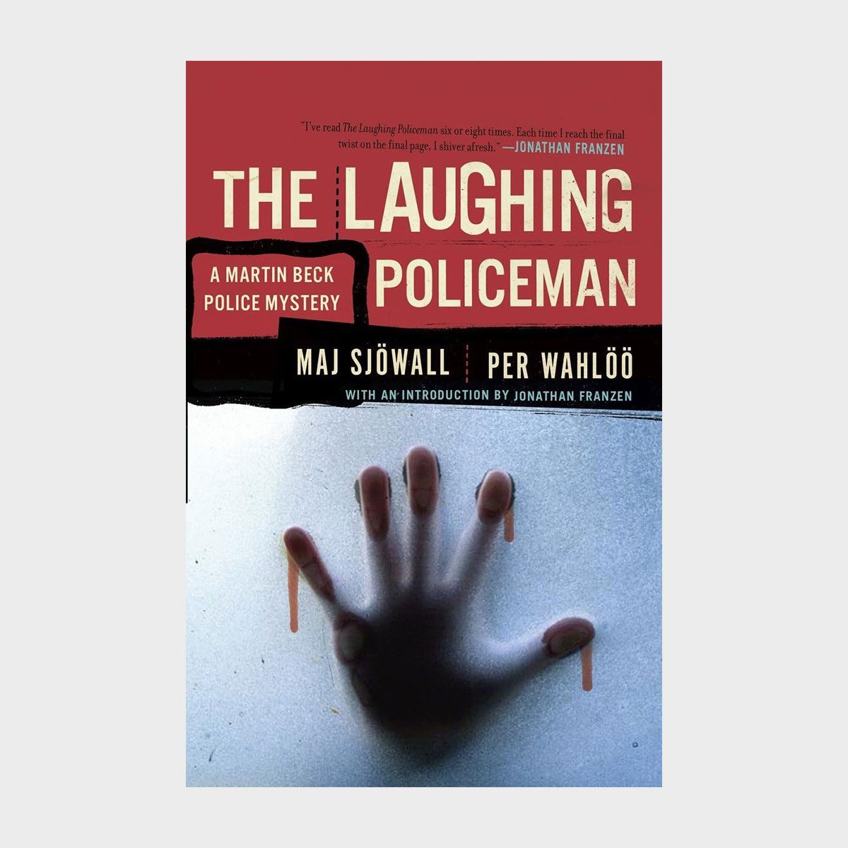 The Laughing Policeman By Maj Sjöwall And Per Wahlöö