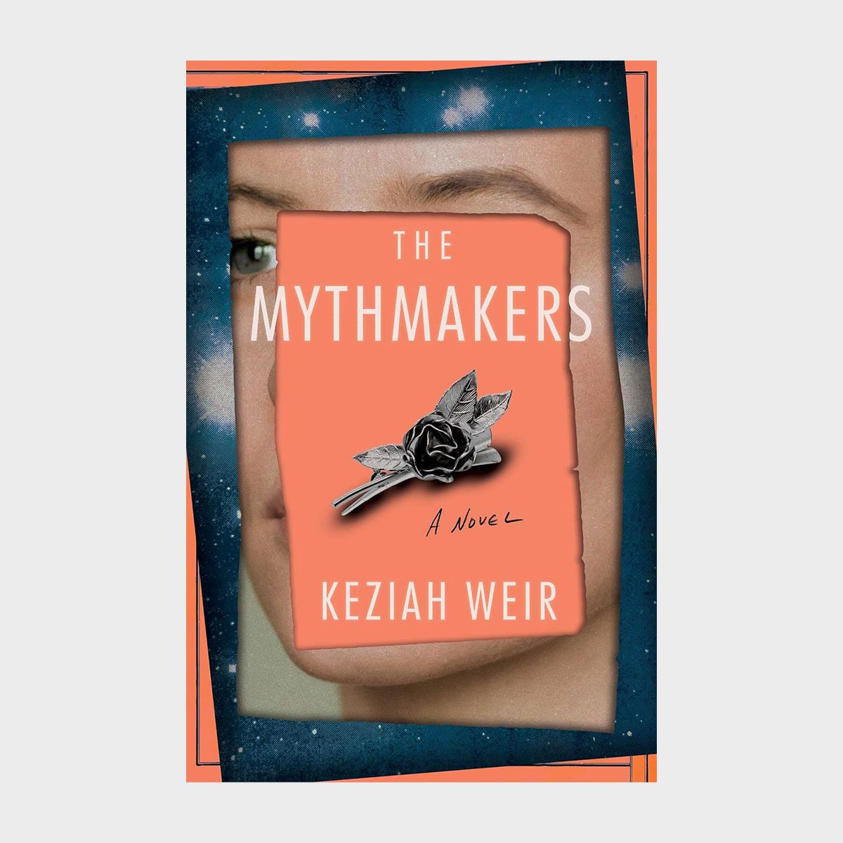 The Mythmakers By Keziah Weir