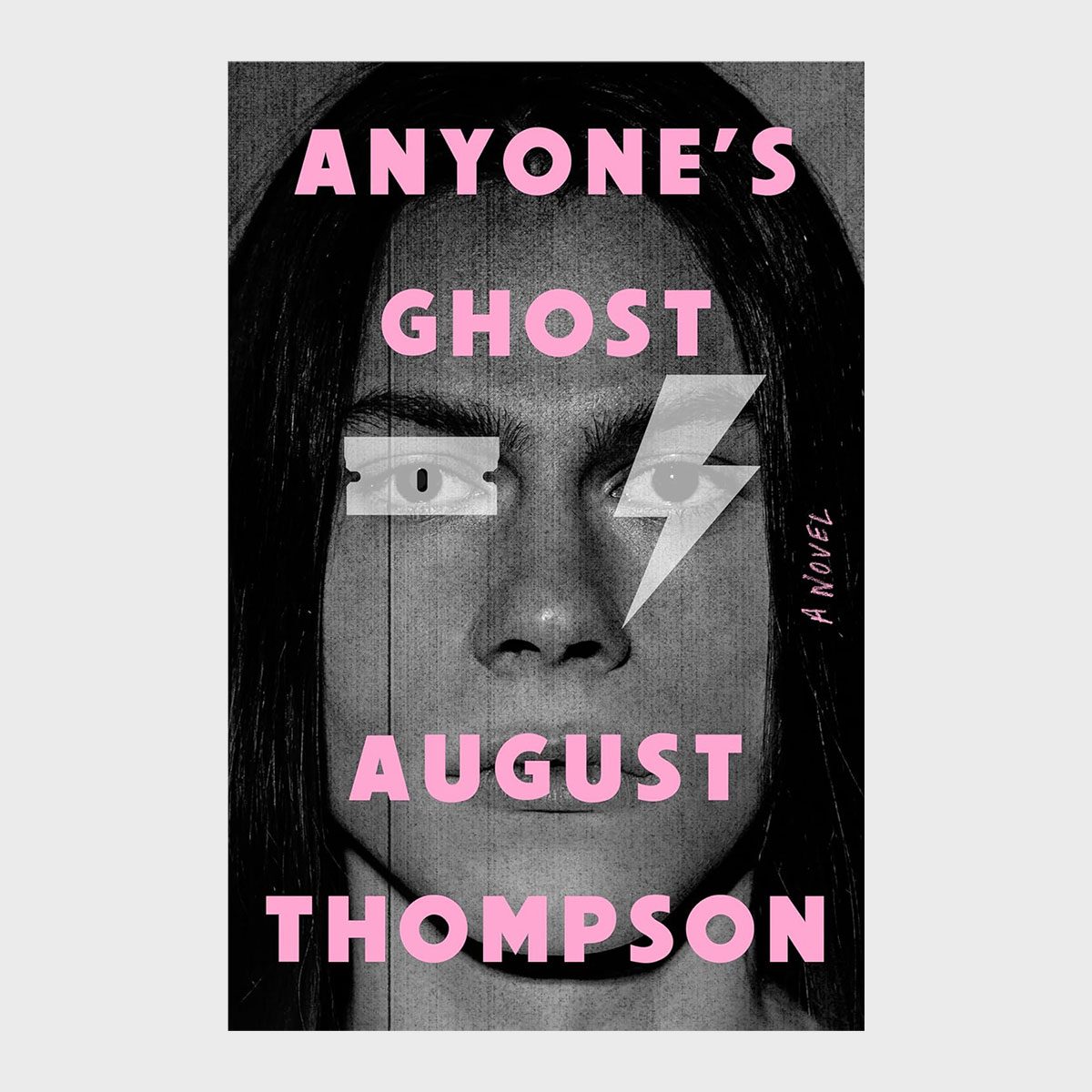 Anyone's Ghost By August Thompson
