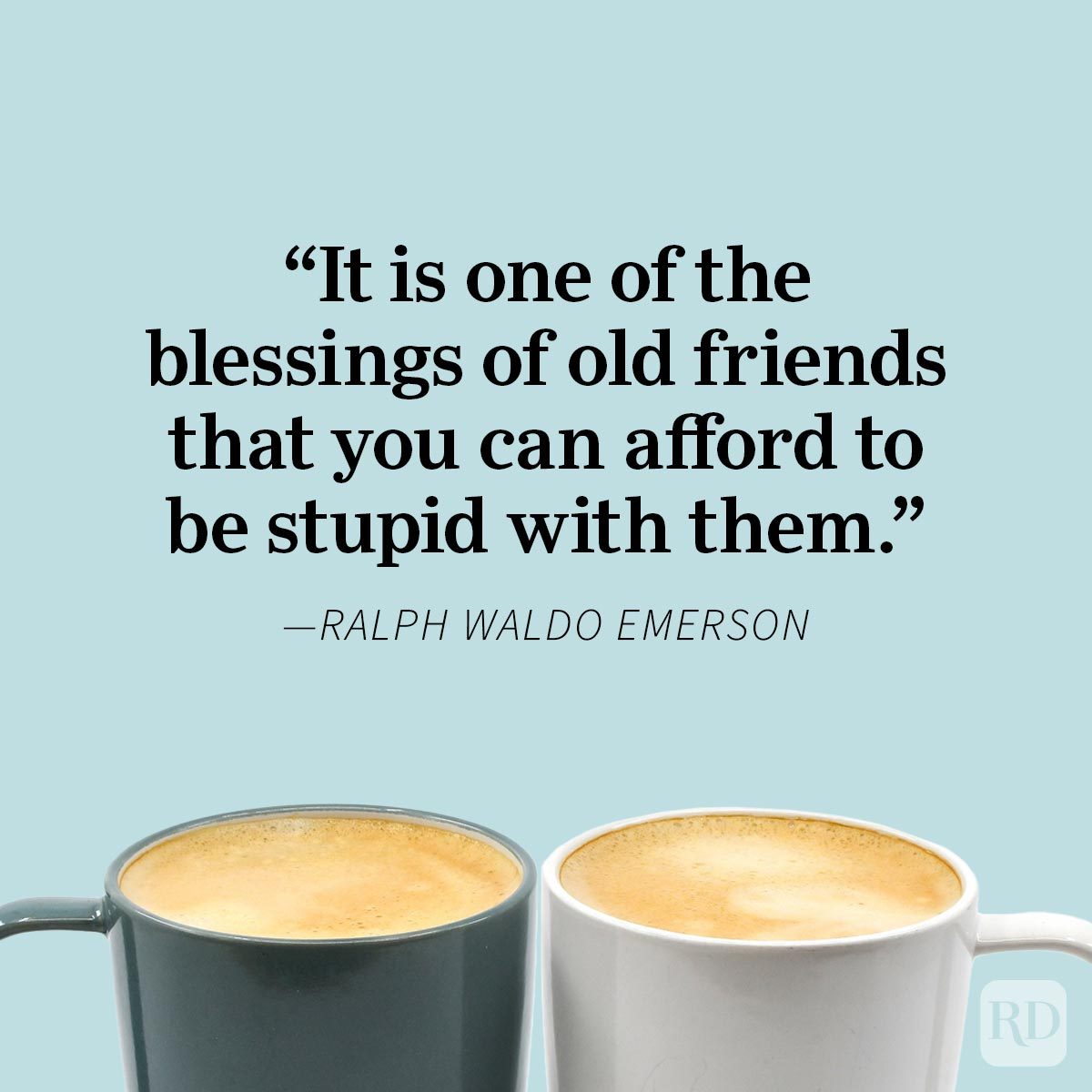 Friendship Quotes To Share With Your Bestie Ralph Waldo Emerson two coffee mugs, blue