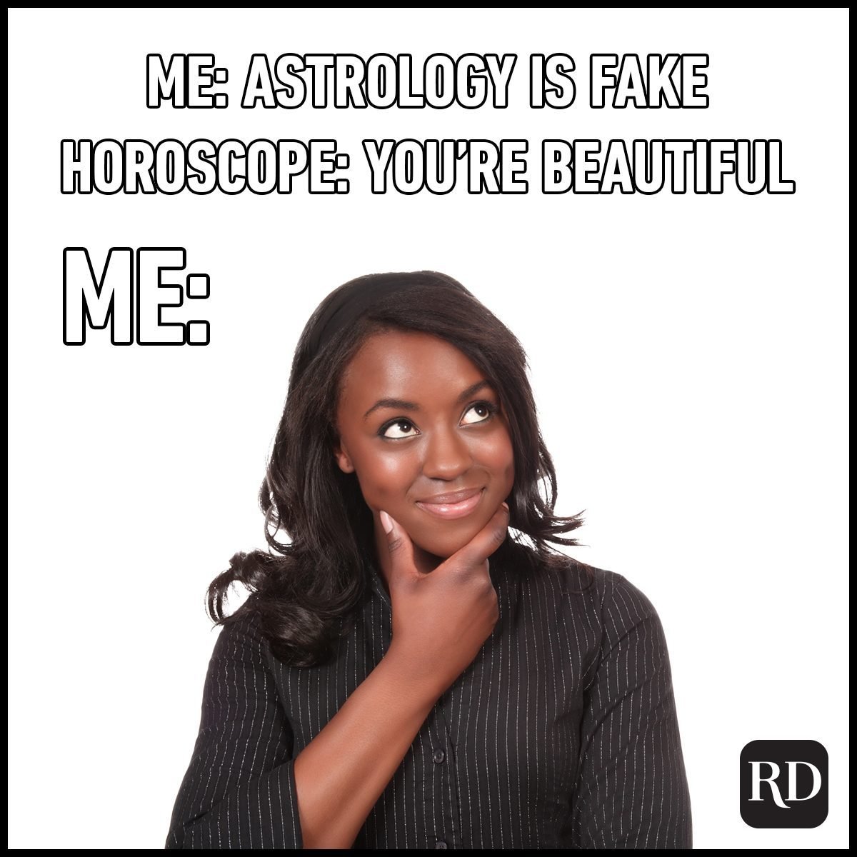 Hilarious Zodiac Memes That'll Crack You Up woman contemplating about horoscope