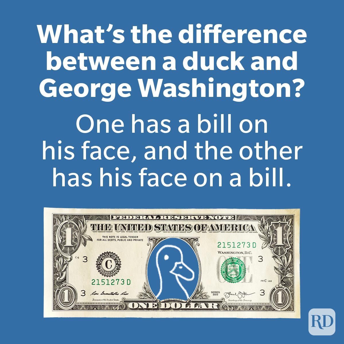 Jokes For July 4th That Let Laughter Ring duck one dollar note George Washington on blue background