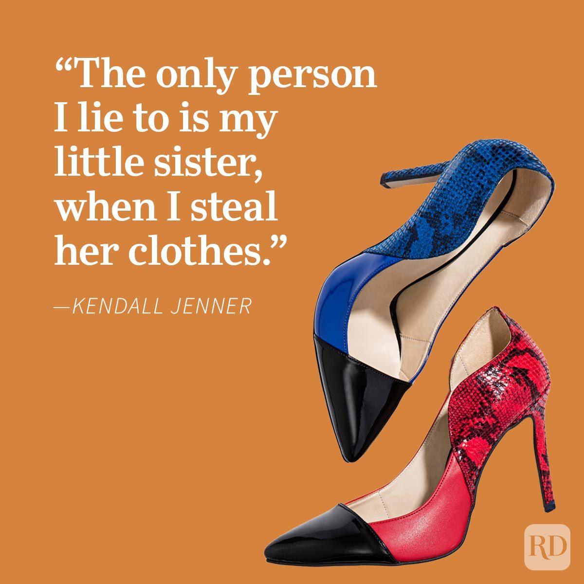 Sister Quotes That Perfectly Sum Up Your Relationship Kendall Jenner, leather red and blue heels, orange